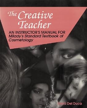 Paperback Creative Teacher: An Instructors Guide for Milady's Standard Book