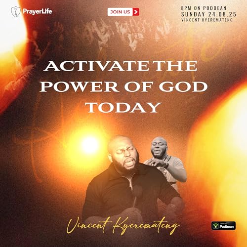 Activating the Power of God with Vincent Kyeremateng cover art