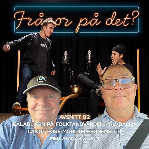 92. Kalabaliken på Folktandvården i Älvdalen långt före mobiltelefonens tid