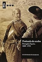 Peninsula de Recelos: Portugal y Espana 1668-1715 8415963106 Book Cover