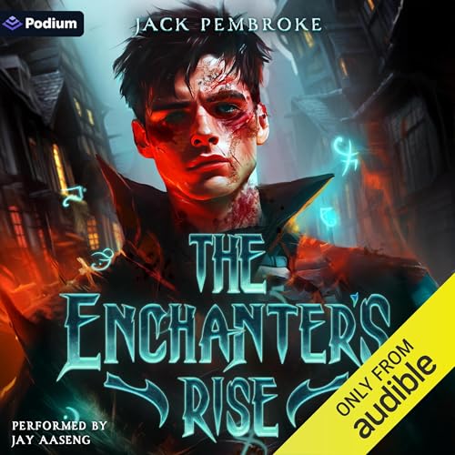 The Enchanter's Rise: An Epic Fantasy Adventure Audiolivro Por Jack Pembroke capa