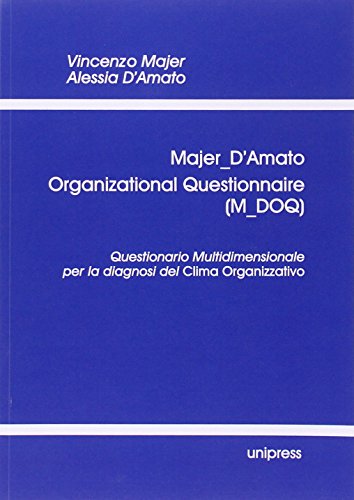 Organizational Questionnaire (M-DOQ). Questionario Multidimensionale per la diagnosi del Clima Organizzativo