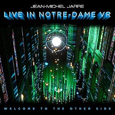 Portada del vinilo Welcome To The Other Side. Live In Notre-Dame de Jean Michel Jarre