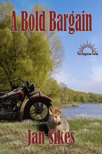 A Bold Bargain (The Bargainer Series Book 3)