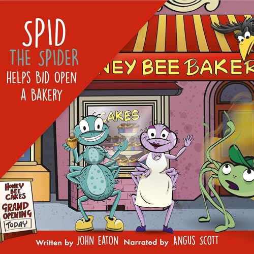 Spid the Spider Helps Bid Open a Bakery by John Eaton episode artwork