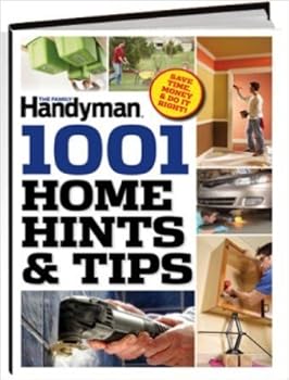 THE FAMILY HANDYMAN 1001 TIPS