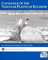 Catalogue of the Vascular Plants of Ecuador (Monographs in 0915279606 Book Cover