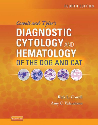 Cowell and Tyler's Diagnostic Cytology and Hematology of the Dog and Cat - E-Book