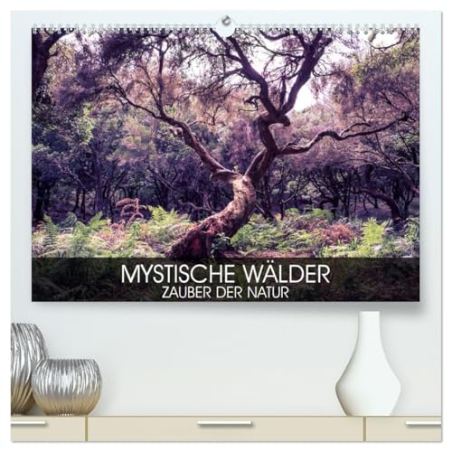 Mystische Wälder - Zauber der Natur (hochwertiger Premium Wandkalender 2026 DIN A2 quer), Kunstdruck in Hochglanz: Magische Vielfalt der Natur - Wälder, schön und mystisch (CALVENDO Natur)