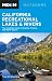 Moon California Recreational Lakes and Rivers: The Complete Guide to Boating, Fishing, and Water Sports (Moon Handbooks)