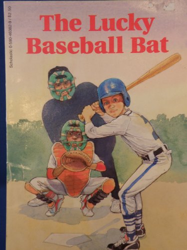 The Lucky Baseball Bat 0590463829 Book Cover