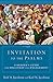 Invitation to the Psalms: A Reader's Guide for Discovery and Engagement