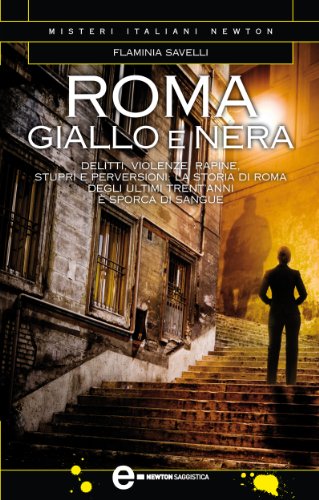  Roma giallo e nera (eNewton Saggistica)