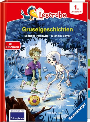 Gruselgeschichten - lesen lernen mit dem Leseraben - Erstlesebuch - Kinderbuch ab 6 Jahren - Lesenlernen 1. Klasse Jungen und Mädchen (Leserabe 1. Klasse) (1. Lesestufe)