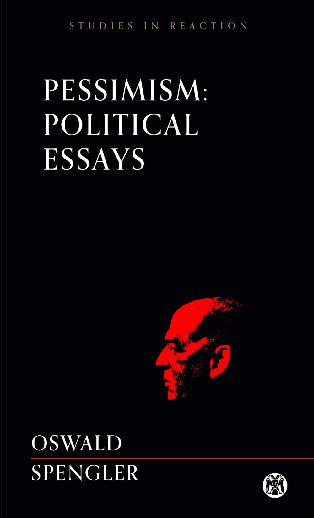 Pessimism: Political Essays