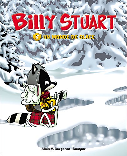 Billy Stuart - Tome 5 - Un monde de glace (Bill... [French] 2013973306 Book Cover