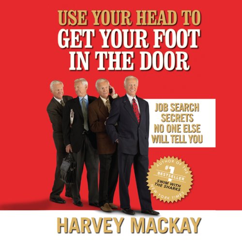 Cover art for Use Your Head to Get Your Foot in the Door