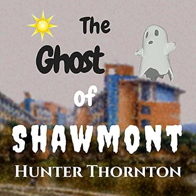 The Ghost of Shawmont