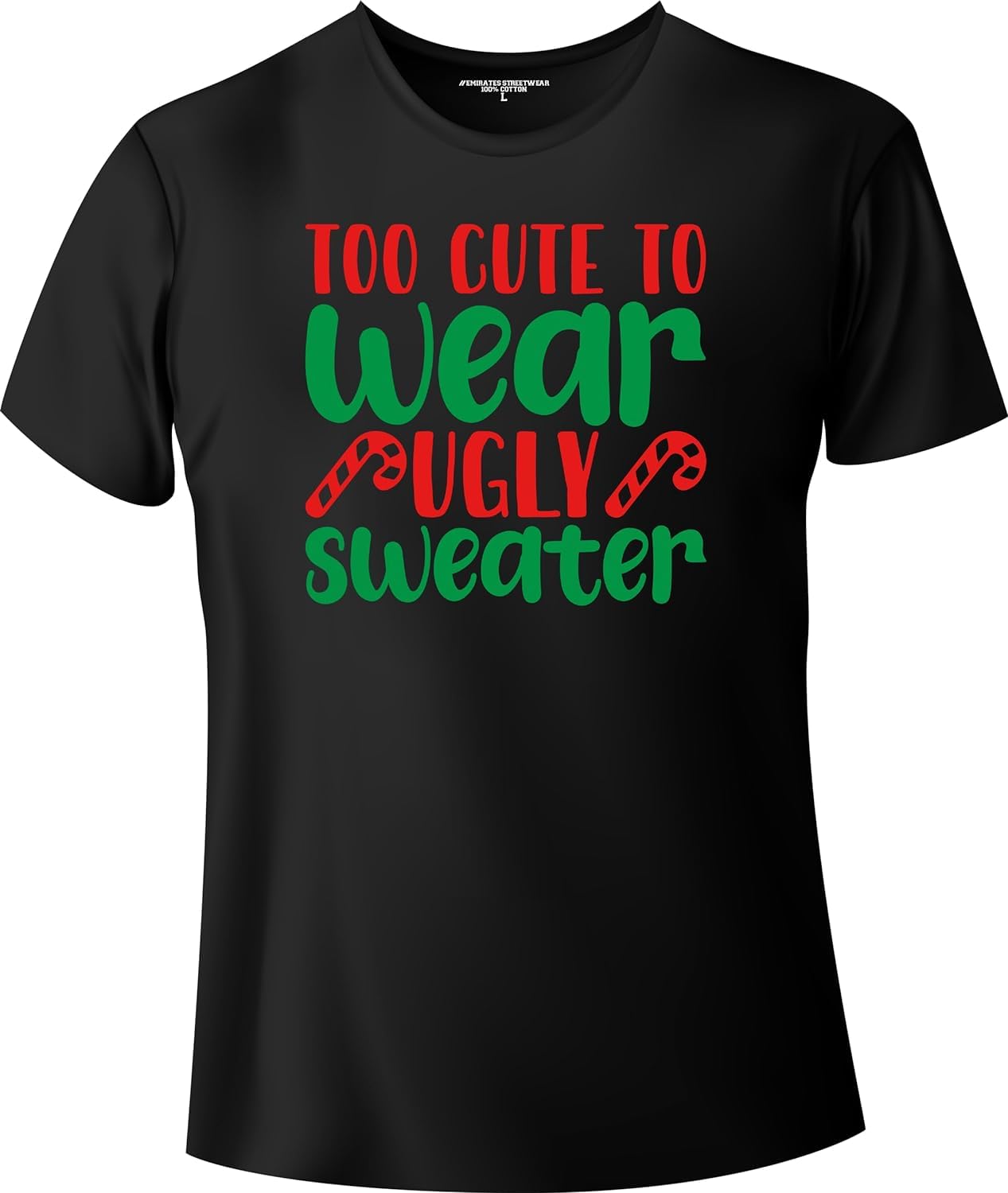 To Cute To Wear Ugly Sweater, Christmas T-Shirt for Men or Women, Unisex T-Shirt, D-0040