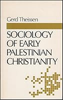 Sociology of Early Palestinian Christianity 0800613309 Book Cover