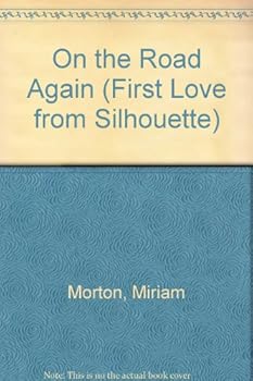 Mass Market Paperback On The Road Again (First Love from Silhouette) Book