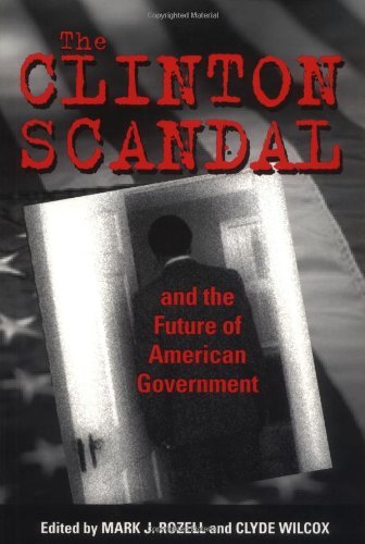 The Clinton Scandal and the Future of American Government