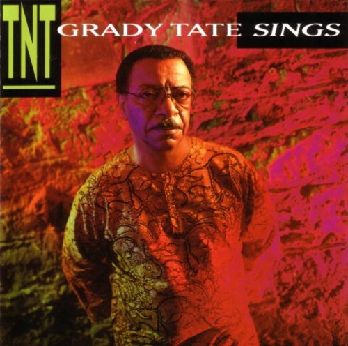 Grady Tate Sings TNT