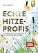 Produktbild Echte Hitzeprofis: Der Spiegel-Bestseller. Nachhaltige Gartengestaltung mit trockenheitsliebenden Stauden
