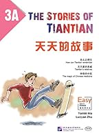 THE STORIES OF TIANTIAN 3A (BILINGUE CHINOIS-ANGLAIS) 7561944276 Book Cover