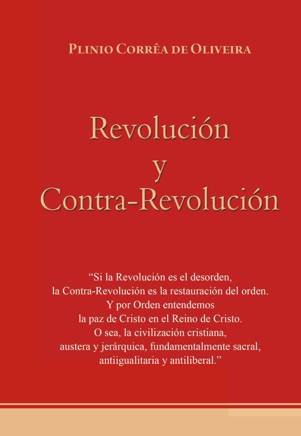 Revolución y Contra-Revolución