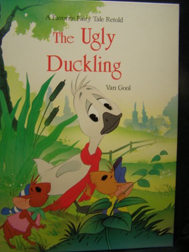 The Ugly Duckling ~ A Favorite Fairy Tale Retold 185469779X Book Cover