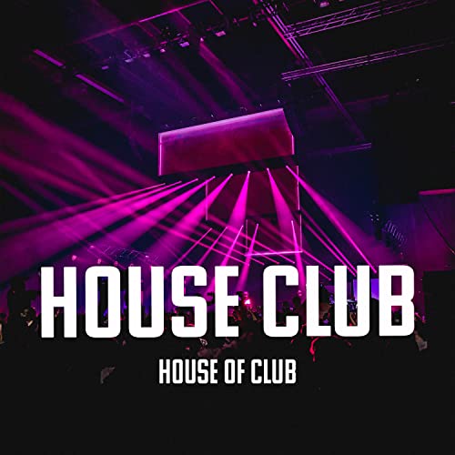 Amazon.co.jp House Club House Of Club デジタルミュージック
