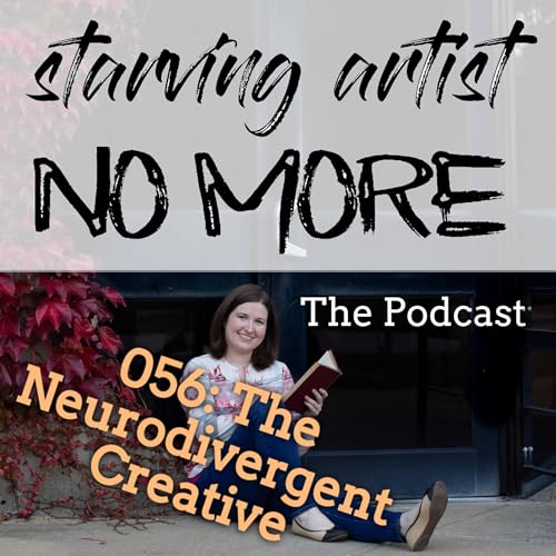 056: The Neurodivergent Creative