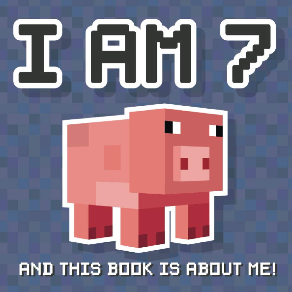 I Am 7 and This Book is About Me!: Prompted Fun Keepsake Journal for Seven Year Old Boys or Girls