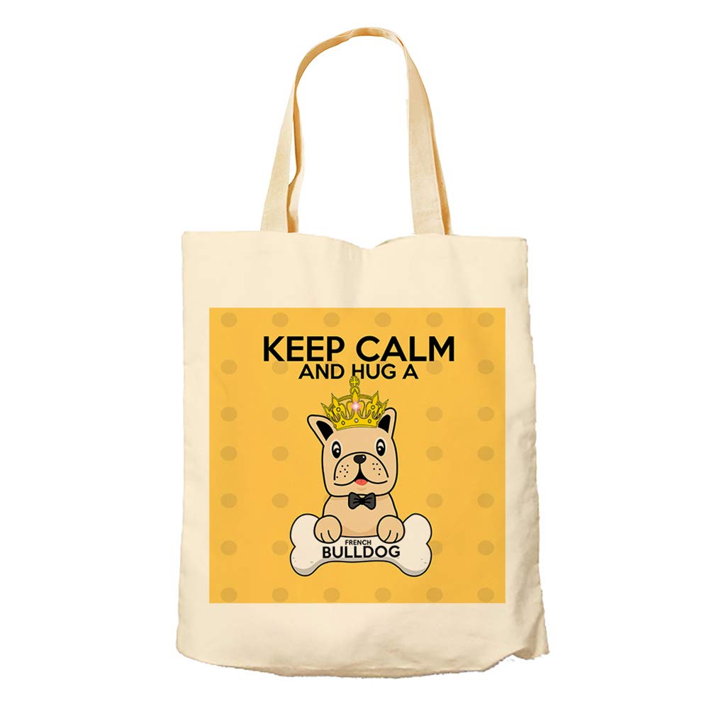 Keep Calm And Hug a French Bulldog Dog/Pet Themed Tote Bag-Cotton Shopping Bag. Gift For Christmas, Birthday Present, Gift Idea (Natural)