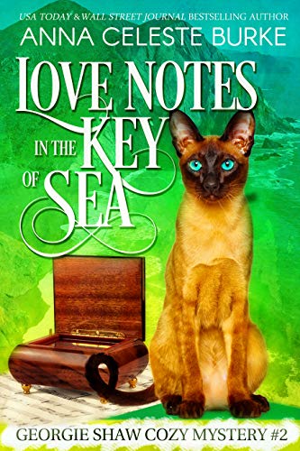 Love Notes in the Key of Sea Georgie Shaw Cozy Mystery #2 (Georgie Shaw Cozy Mystery Series)