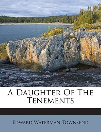 A Daughter of the Tenements 1245764799 Book Cover