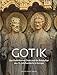 Gotik: Der Paderborner Dom und die Baukultur des 13. Jahrhunderts in Europa