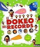  Le Dokéo des records : avec des lunettes 3D de Grinberg. Delphine (2011) Relié