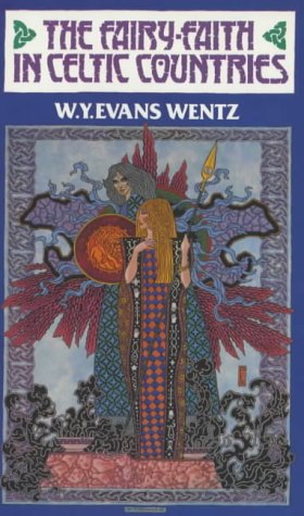 Fairy Faith in Celtic Countries