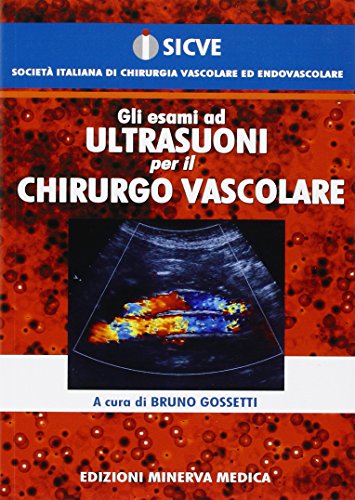 Minerva Gli esami ad ultrasuoni per il chirurgo vascolare