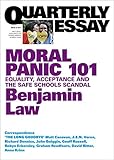 Quarterly Essay 67 Moral Panic 101: Equality, Acceptance and the Safe Schools Scandal