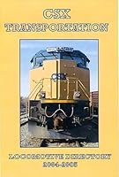 CSX Transportation Locomotive Directory 2004-2005 1881411435 Book Cover