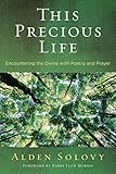 alden sat-tv-paket onelight 60 pl  This Precious Life: Encountering the Divine with Poetry and Prayer (English Edition)