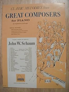 Paperback Classic Melodies from Great Composers for Piano (for beginners of all ages) Book