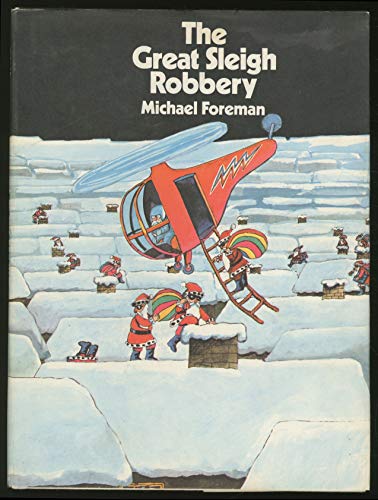 The Great Sleigh Robbery. 0394806263 Book Cover