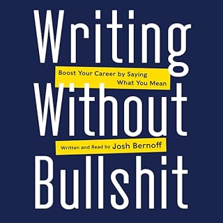 Writing Without Bullshit Audiolibro Por Josh Bernoff arte de portada