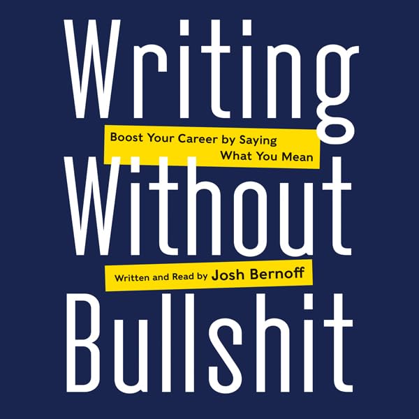 Cover art for Writing Without Bullshit