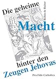  Die geheime Macht hinter den Zeugen Jehovas