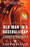 Algopix Similar Product 2 - Old Man in a Baseball Cap A Memoir of